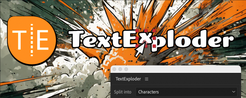 Text Exploder V3.0 Fro After Effects 文本拆分脚本