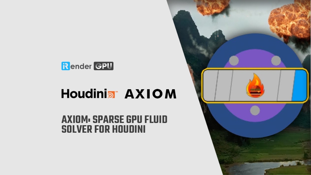 Axiom V3.3.068 fro Houdini GPU流体解算器插件