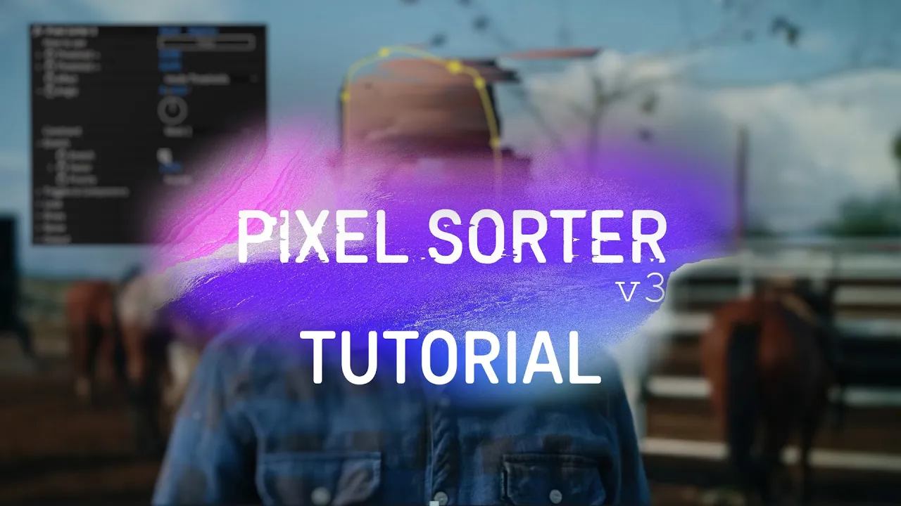 Pixel Sorter 3.1.0 像素拉伸撕裂特效插件