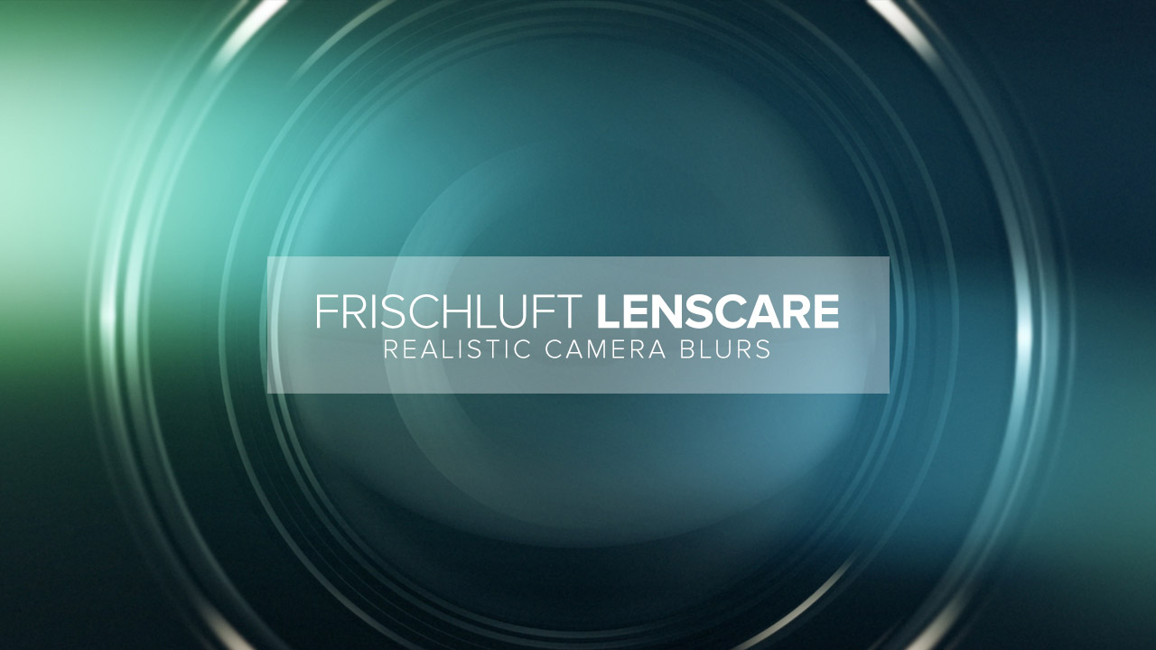 Frischluft Lenscare V1.5.4 fro After Effects 镜头景深虚焦模糊插件