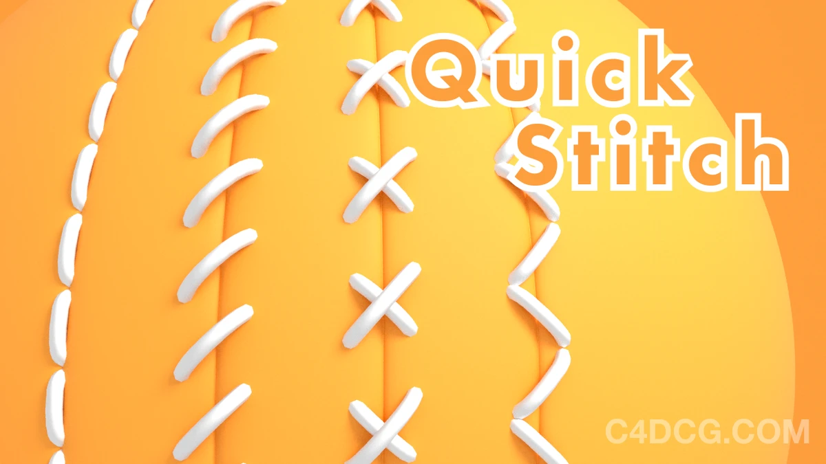 Quick Stitch plugin for Cinema4D 快速缝针线效果插件【高荣强汉化】