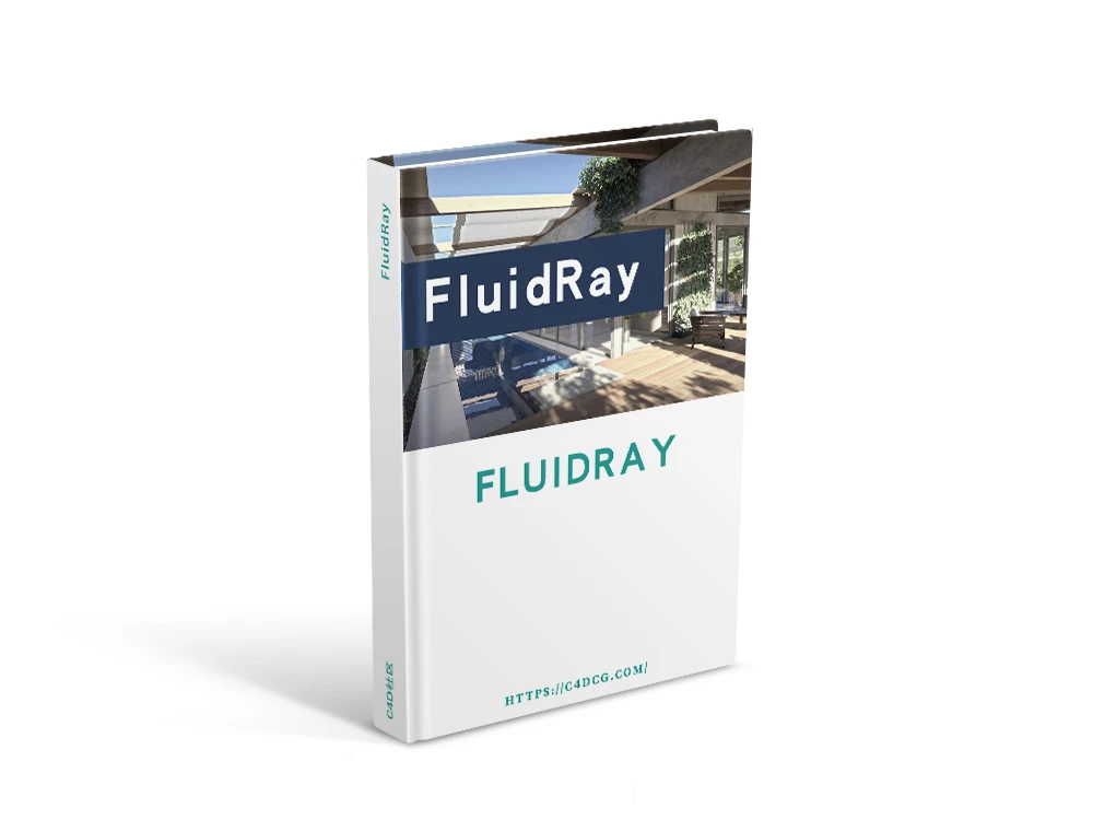 FluidRay v4.7.0.12 三维实时渲染器软件