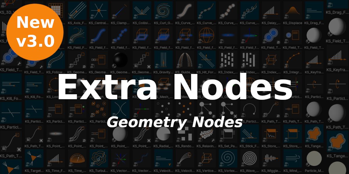 Extra Nodes for Geometry Nodes 3.0 for blender 程序化动态图形预设